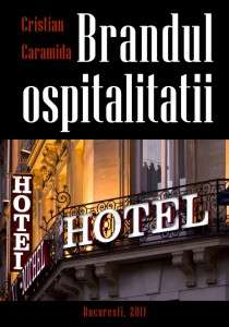 Brandul Ospitalitatii – lansare oficiala