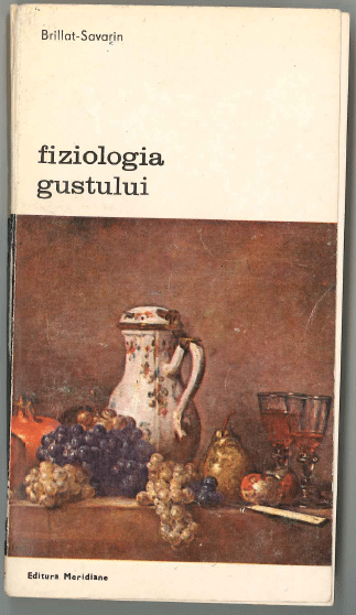 Raftul cu carti: despre fiziologia gustului si alimentatia comunista