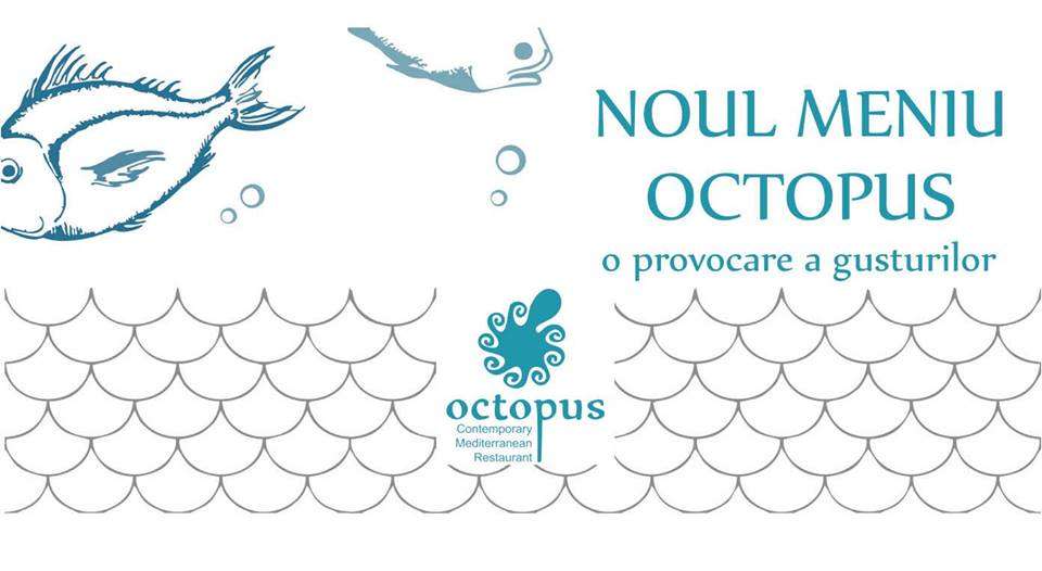 Degustarea unui nou meniu de la Octopus – o provocare a gusturilor